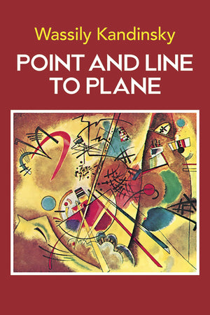 Point and Line to Plane (Dover Fine Art, History of Art),New