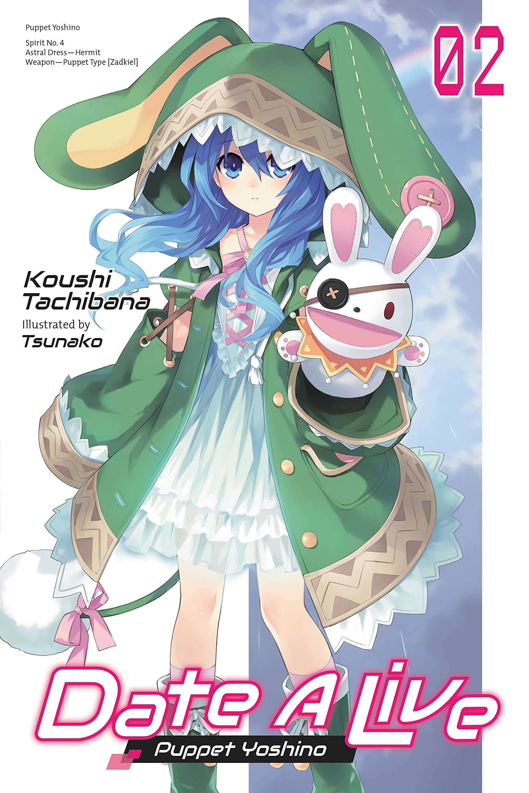 Date A Live, Vol. 2 (Light Novel): Puppet Yoshino (Volume 2) (Date A Live (Light Novel), 2)