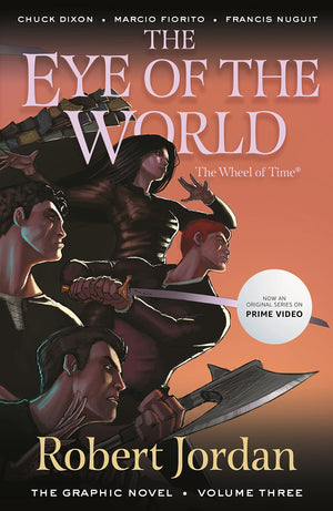 The Eye Of The World: The Graphic Novel, Volume Three (Wheel Of Time: The Graphic Novel, 3),Used