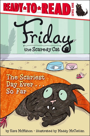 The Scariest Day Ever . . . So Far: ReadytoRead Level 1 (Friday the Scaredy Cat),Used