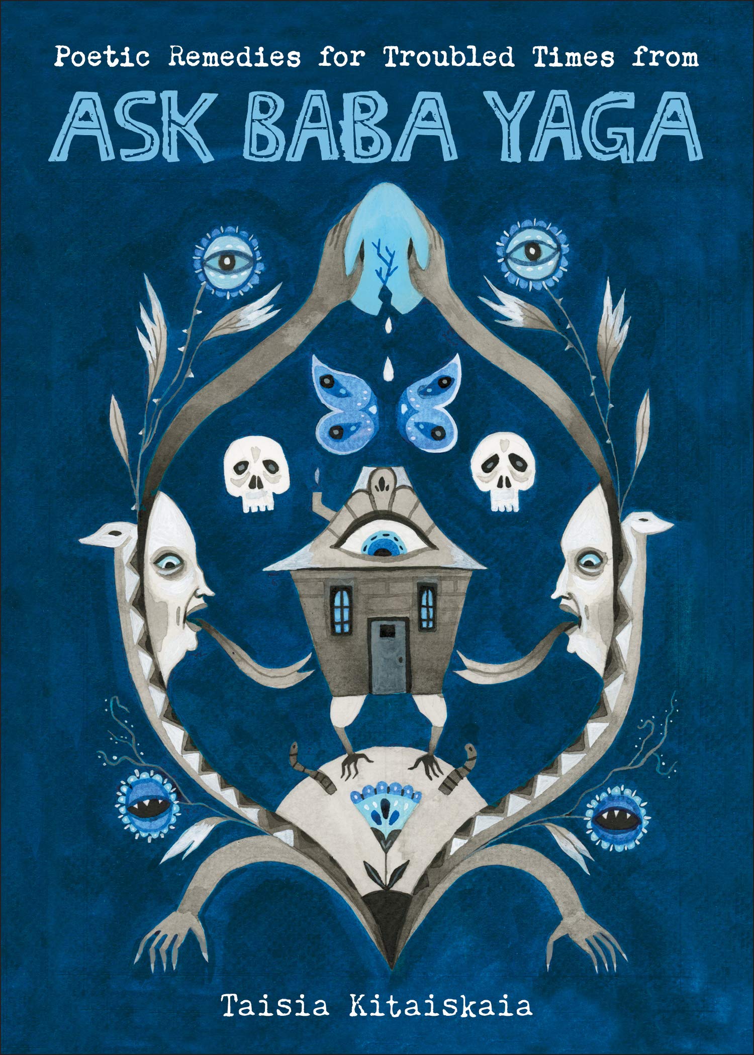 Poetic Remedies for Troubled Times: from Ask Baba Yaga,Used