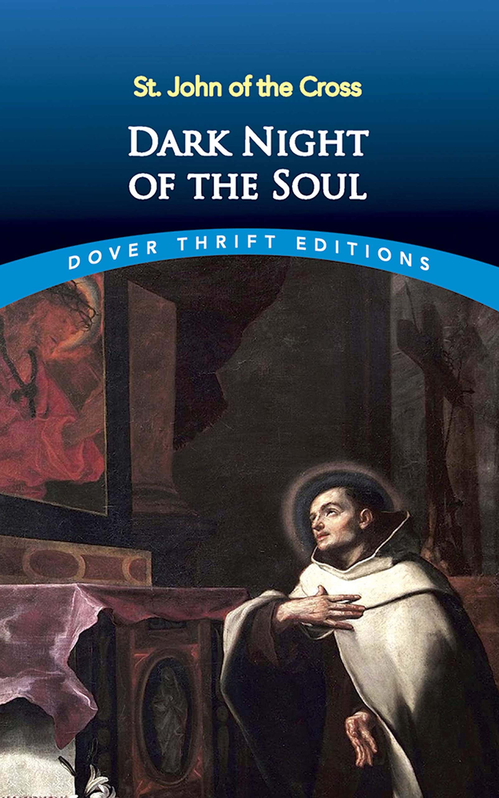 Dark Night of the Soul (Dover Thrift Editions: Religion),Used