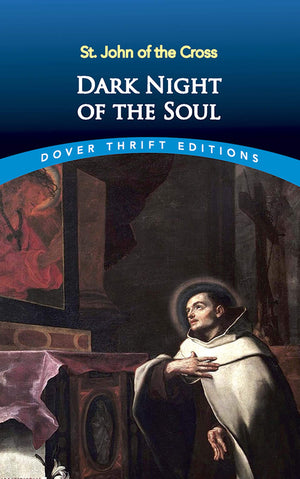 Dark Night of the Soul (Dover Thrift Editions: Religion),Used