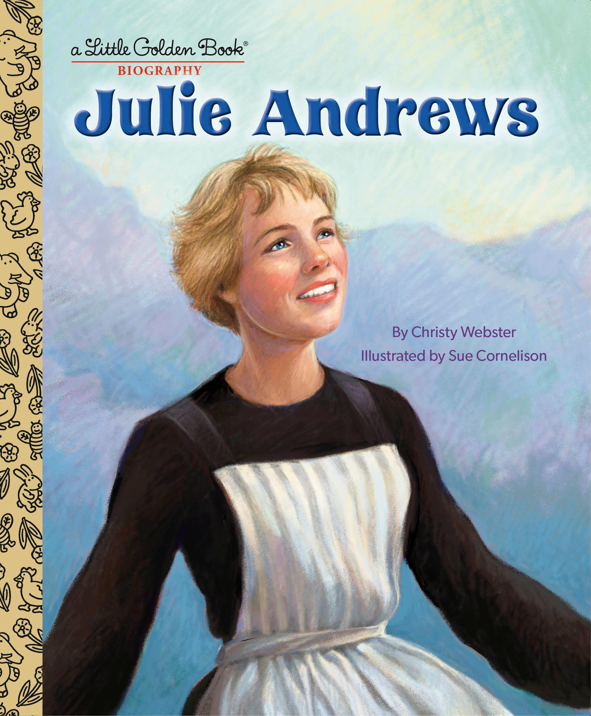 Julie Andrews: A Little Golden Book Biography,New