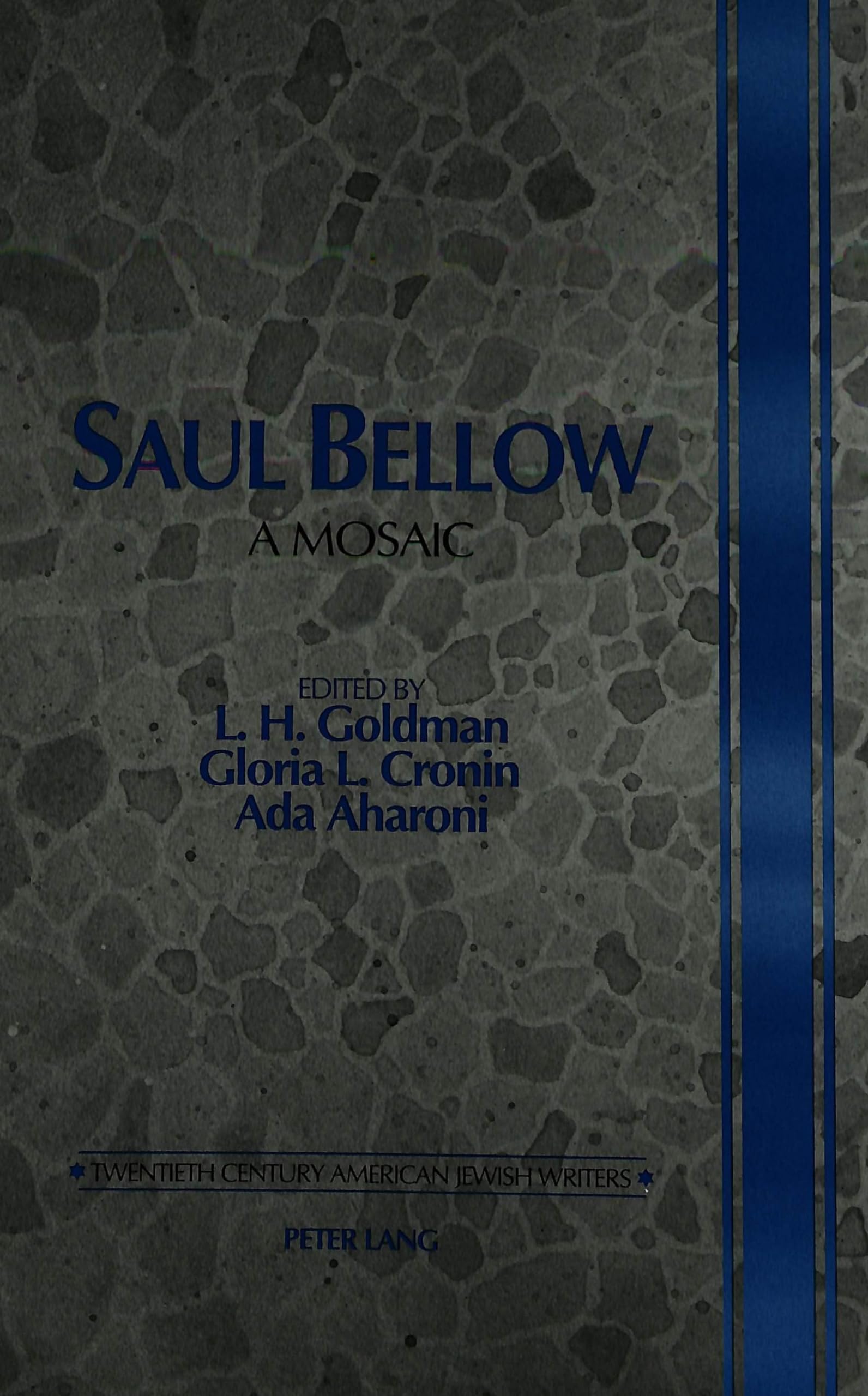 Saul Bellow: A Mosaic (Twentiethcentury American Jewish Writers),Used