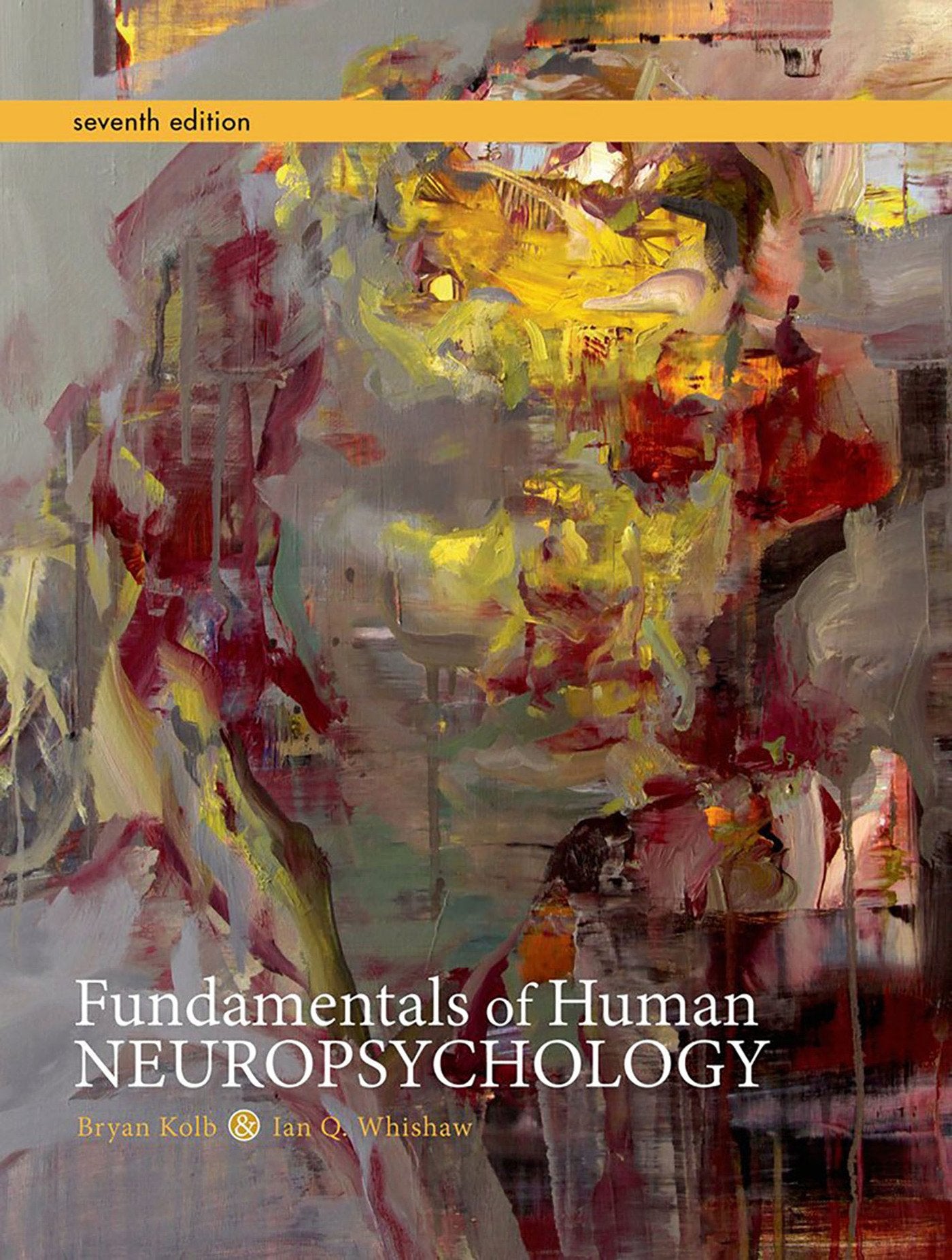 Fundamentals of Human Neuropsychology,New