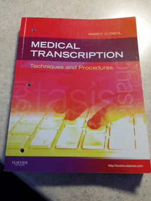 Medical Transcription: Techniques and Procedures,Used