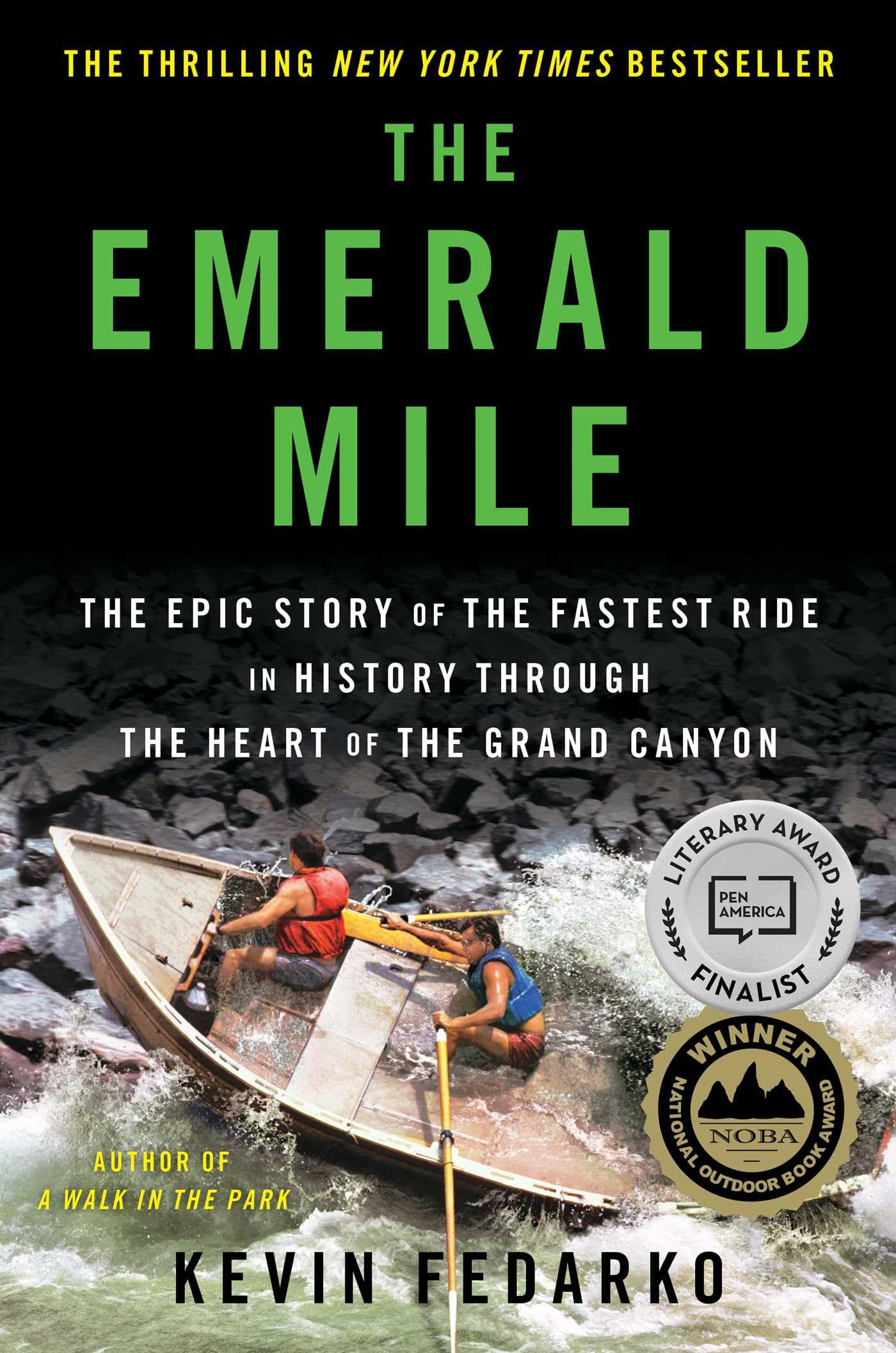 The Emerald Mile: The Epic Story of the Fastest Ride in History Through the Heart of the Grand Canyon,Used