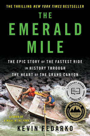 The Emerald Mile: The Epic Story of the Fastest Ride in History Through the Heart of the Grand Canyon,Used