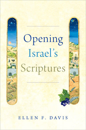 Opening Israel'S Scriptures,New