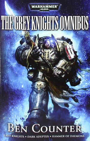 Grey Knights: The Omnibus (Warhammer 40,000)