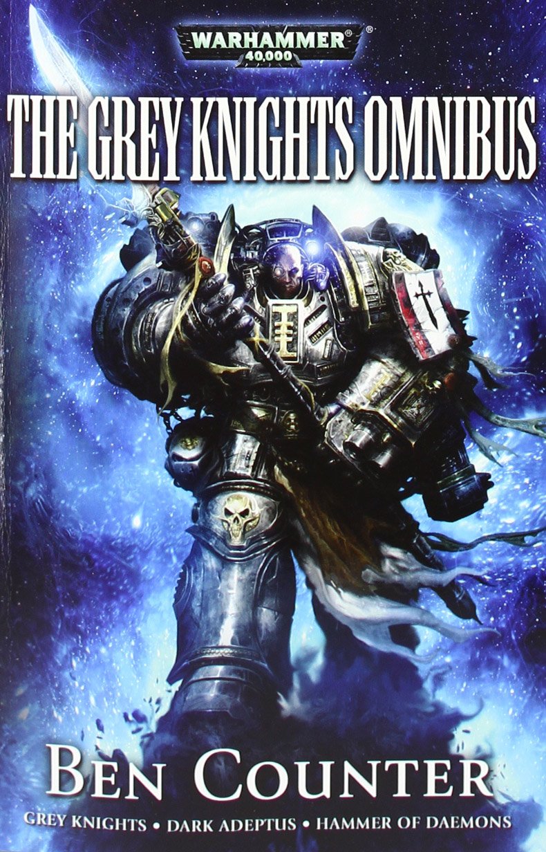 Grey Knights: The Omnibus (Warhammer 40,000)