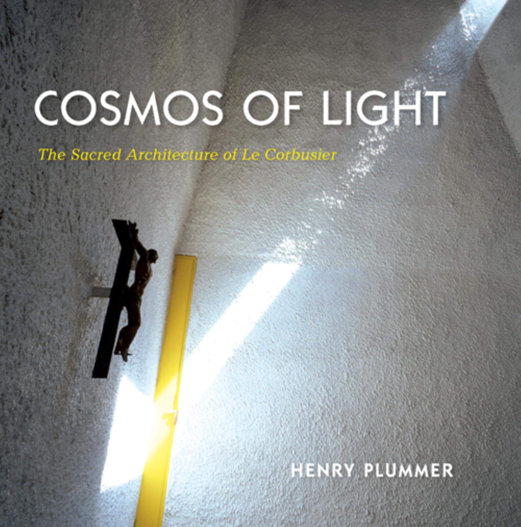 Cosmos of Light: The Sacred Architecture of Le Corbusier,Used