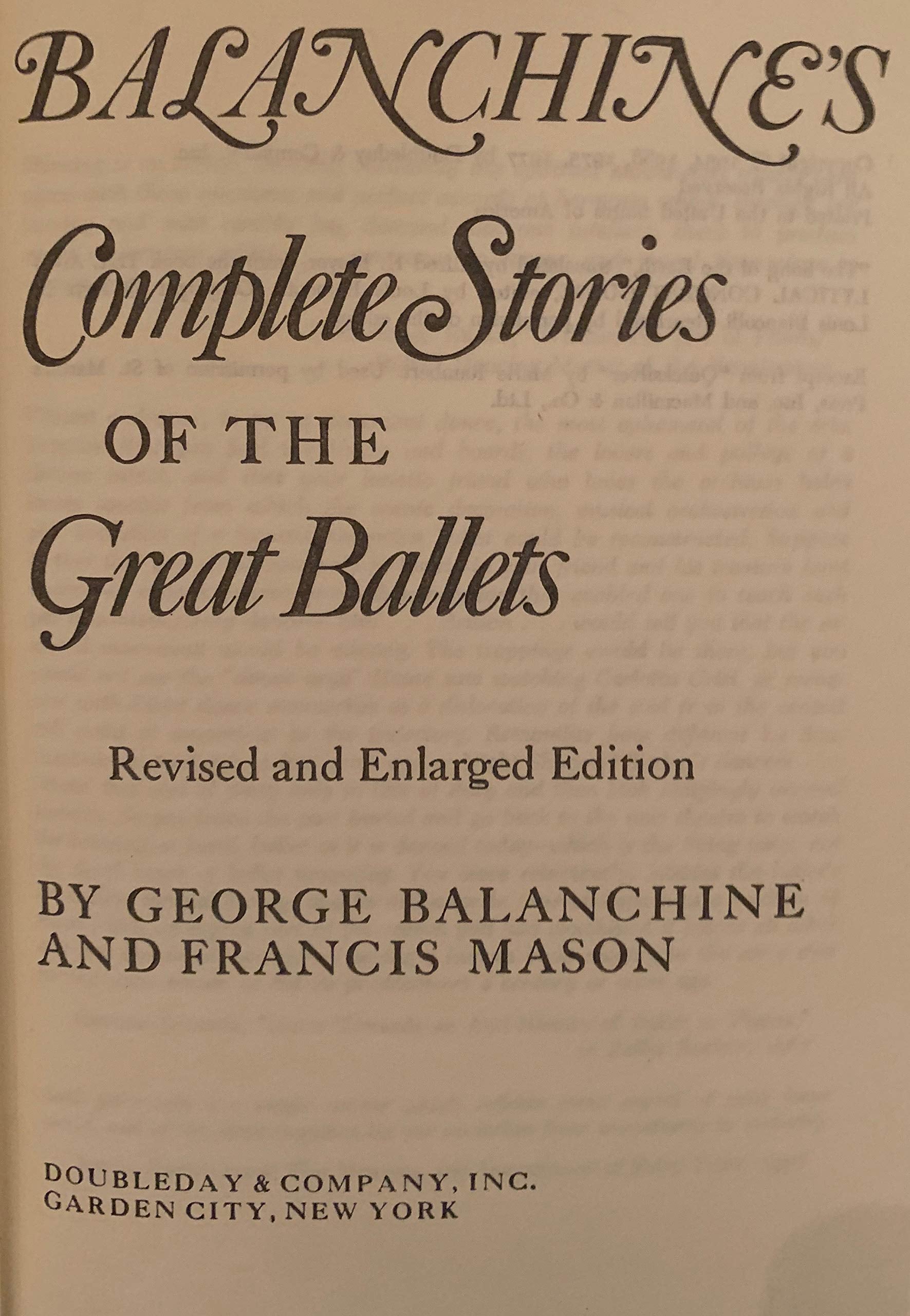 Balanchine'S Complete Stories Of The Great Ballets, Revised And Enlarged,New