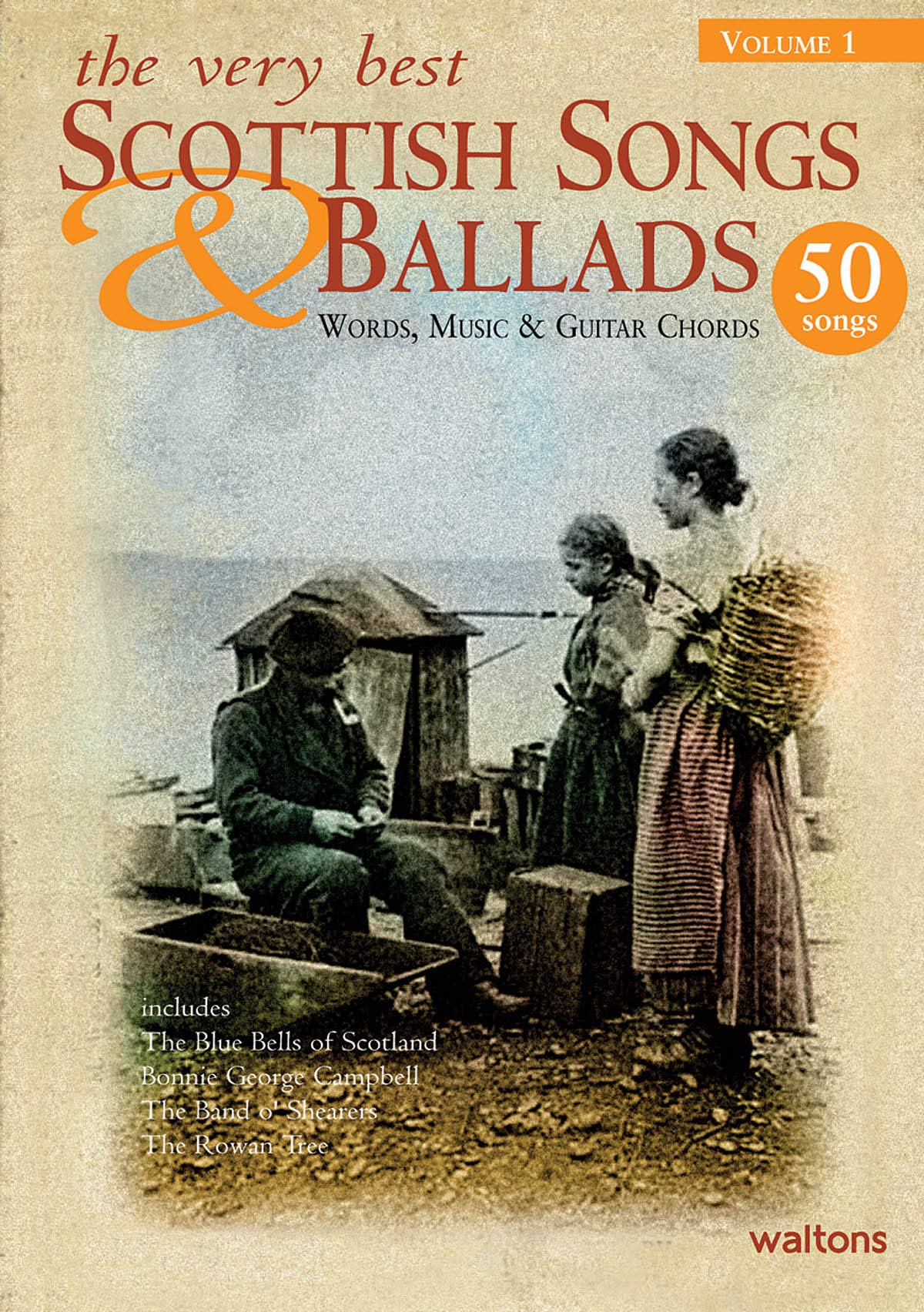 The Very Best Scottish Songs & Ballads  Volume 1: Words, Music & Guitar Chords,Used