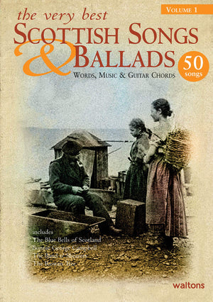 The Very Best Scottish Songs & Ballads  Volume 1: Words, Music & Guitar Chords,Used