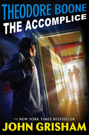 Theodore Boone: The Accomplice-new
