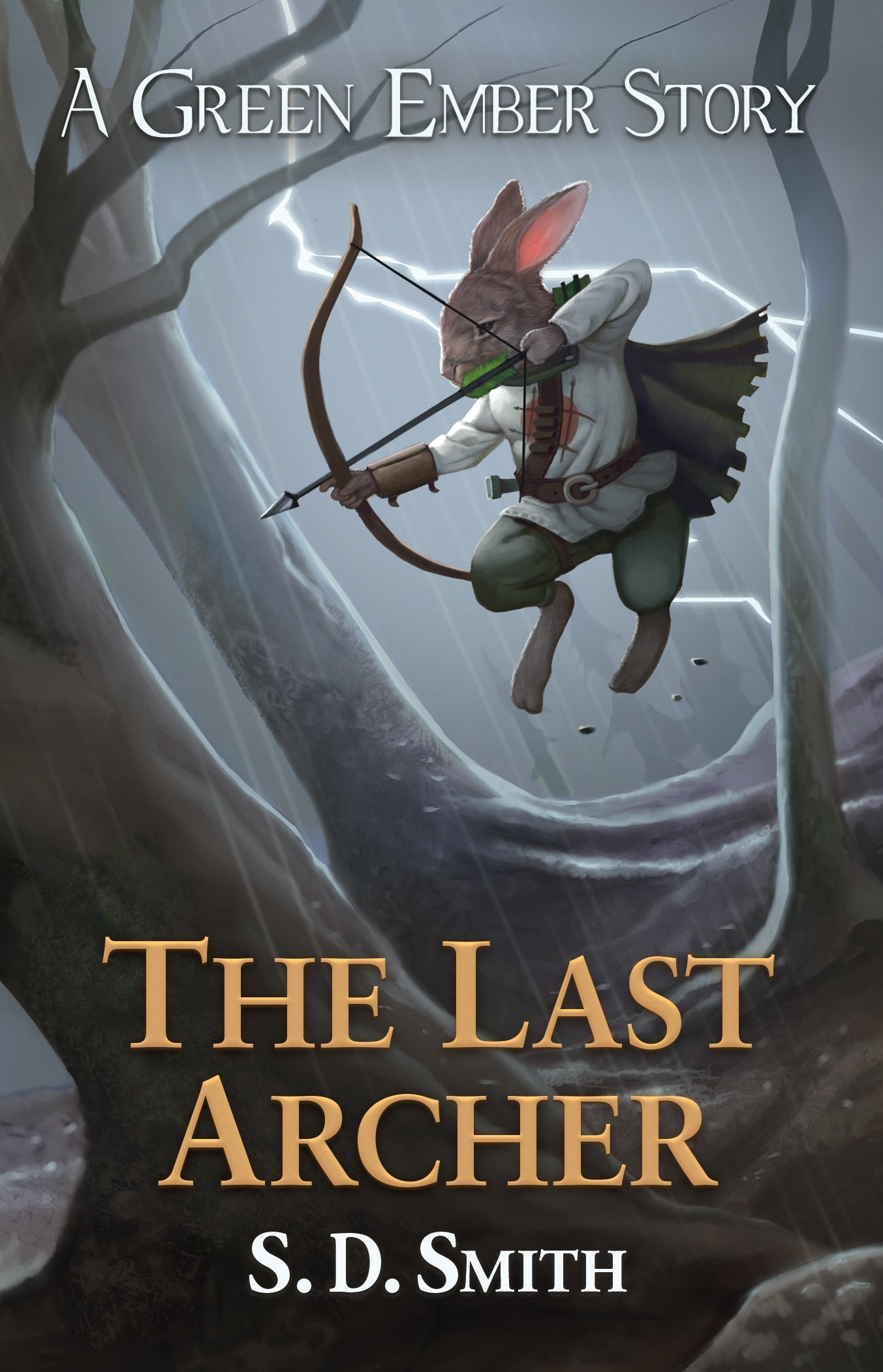 The Last Archer (Green Ember Archer Book 1),Used