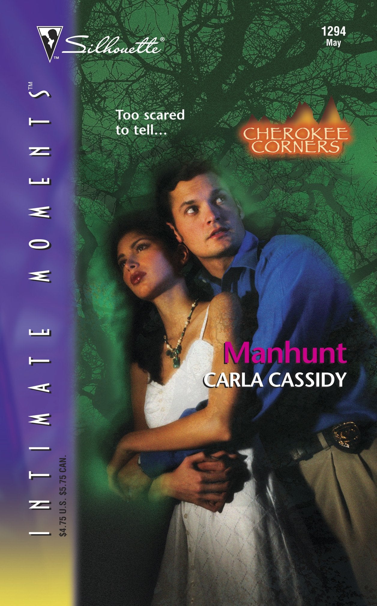 Manhunt (Silhouette Intimate Moments No. 1294) (Cherokee Corners),Used