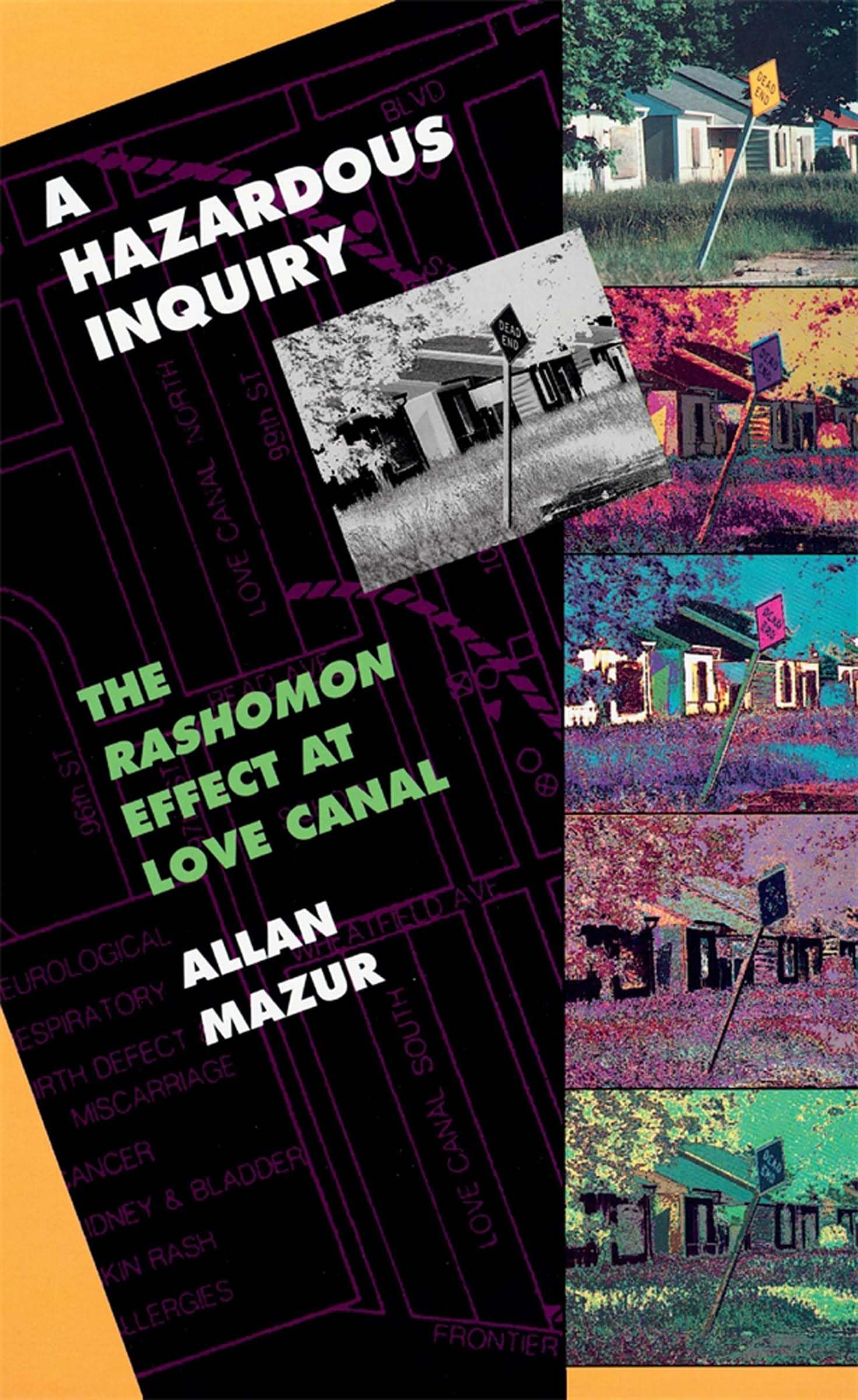 A Hazardous Inquiry: The Rashomon Effect at Love Canal,Used