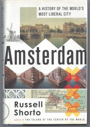 Amsterdam: A History of the World's Most Liberal City,Used