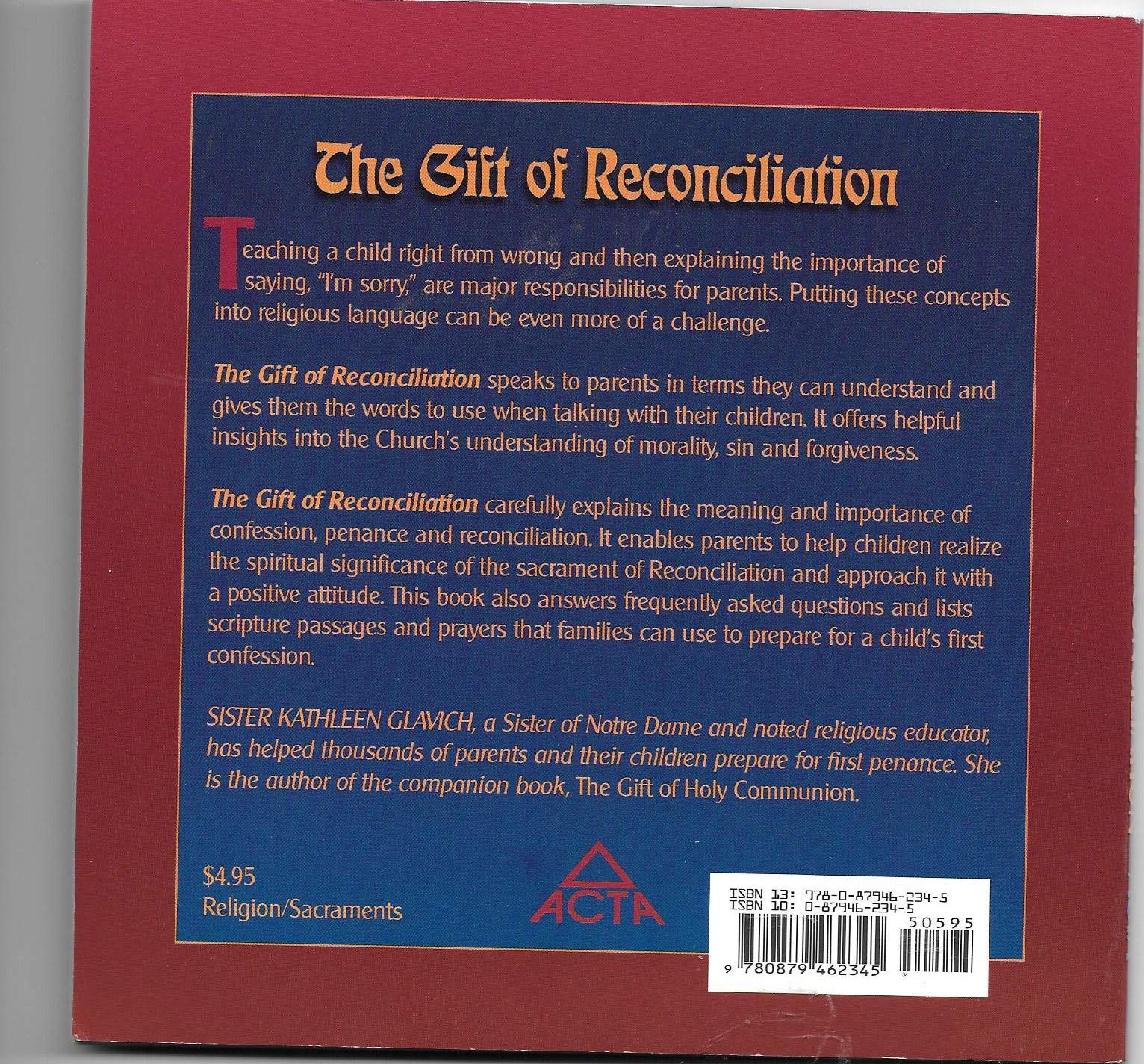 The Gift of Reconciliation: For Parents of Children Celebrating First Penance (Gift Of... (ACTA Publications)),Used