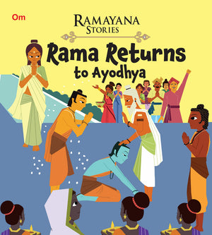 Ramayana Stories For Children: Rama Returns To Ayodhya | Triumphant Homecoming | Rams Victory | Epic Ramayana | Defeating Ravana ; 6+ Ages