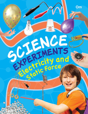 Science Experiments Electricity And Static Force