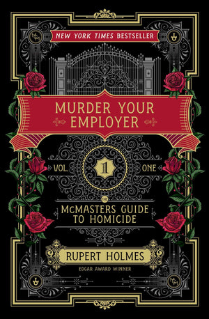 Murder Your Employer: The Mcmasters Guide To Homicide,New