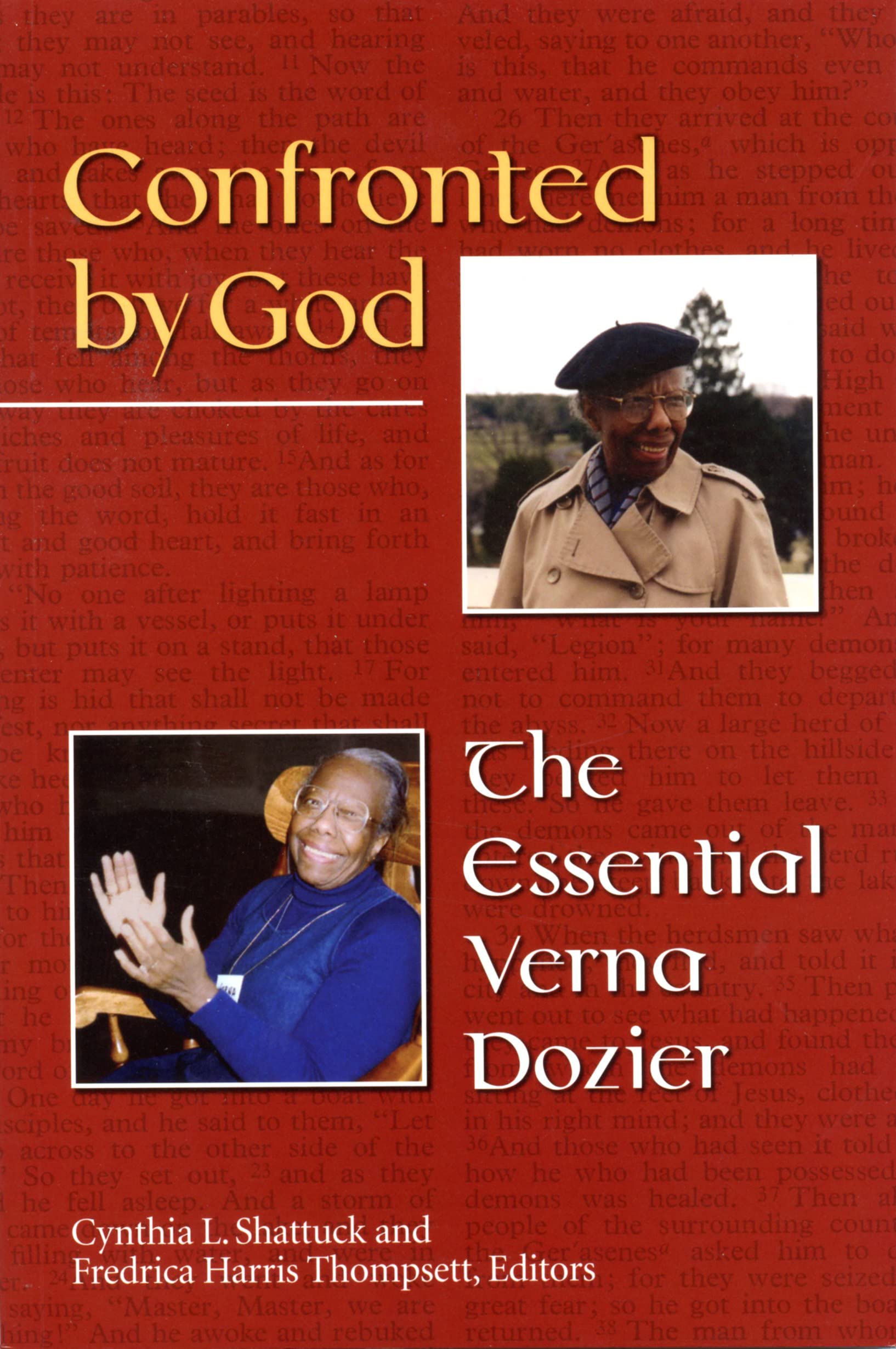 Confronted by God: The Essential Verna Dozier,Used