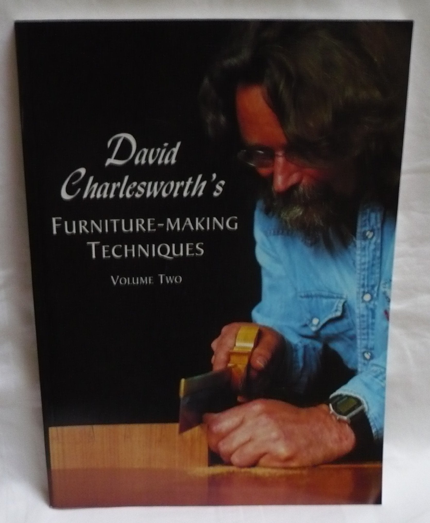 David Charlesworth's FurnitureMaking Techniques Volume Two,Used
