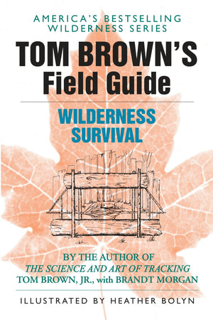 Tom Brown'S Field Guide To Wilderness Survival