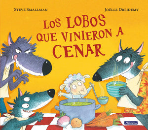 Los lobos que vinieron a cenar / The Wolves that Came to Dinner (La ovejita que vino a cenar) (Spanish Edition),Used