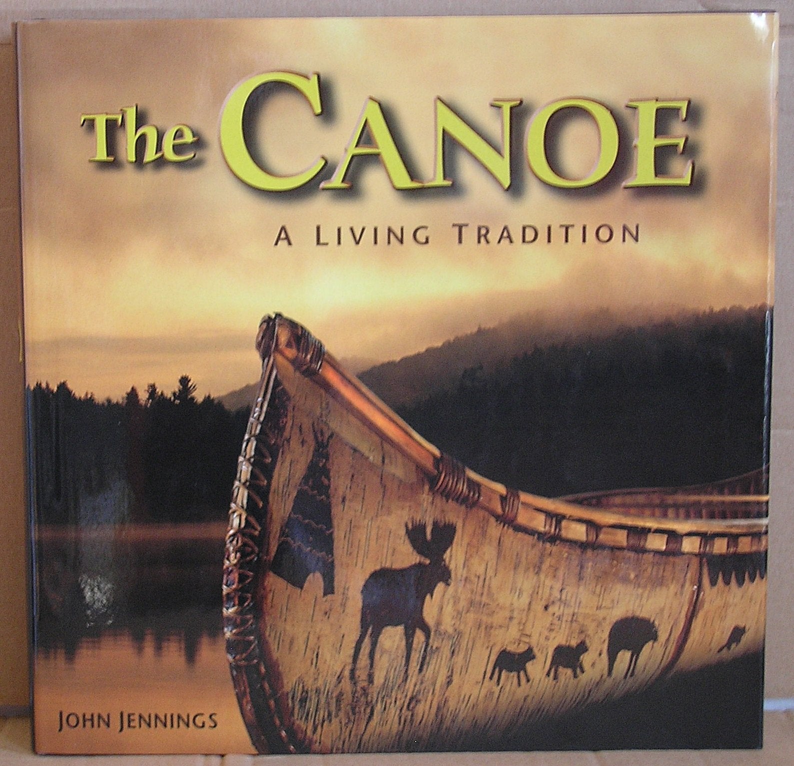 The Canoe: A Living Tradition,Used