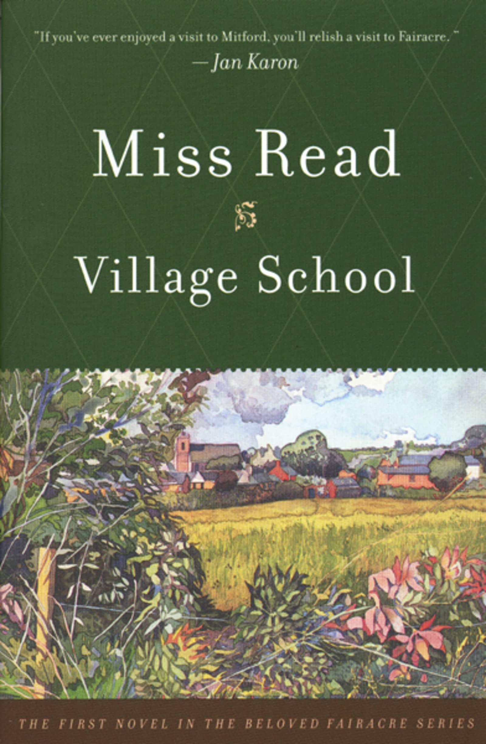 Village School (The Fairacre Series #1),New