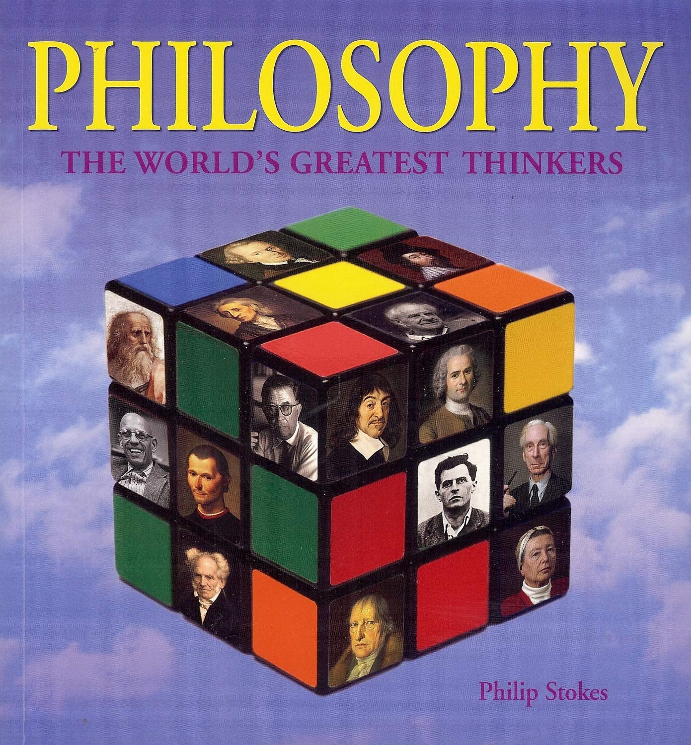 Philosophy: The World'S Greatest Thinkers,Used
