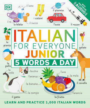 Italian for Everyone Junior: 5 Words a Day (DK 5Words a Day)