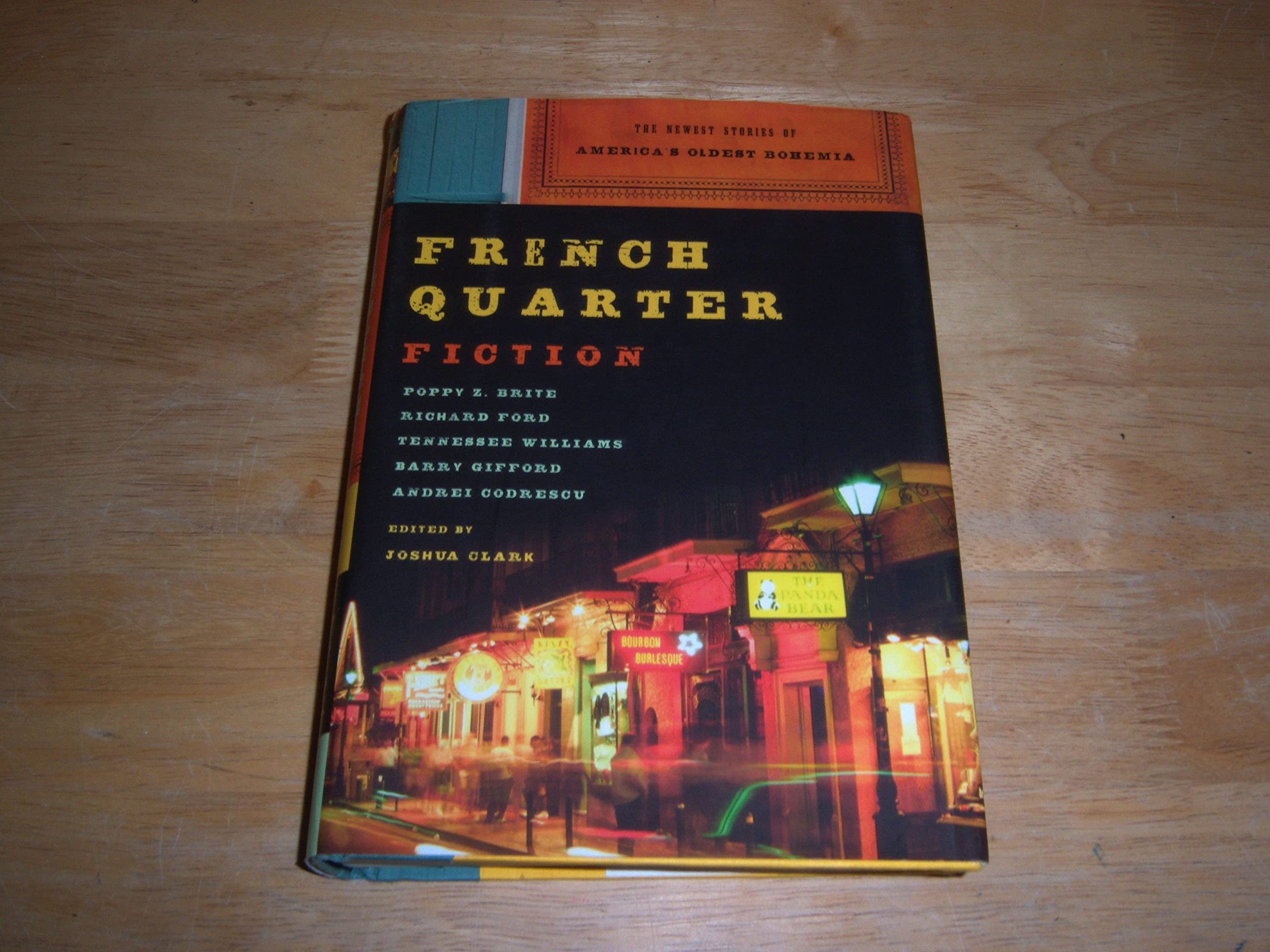 French Quarter Fiction: The Newest Stories Of America'S Oldest Bohemia,Used