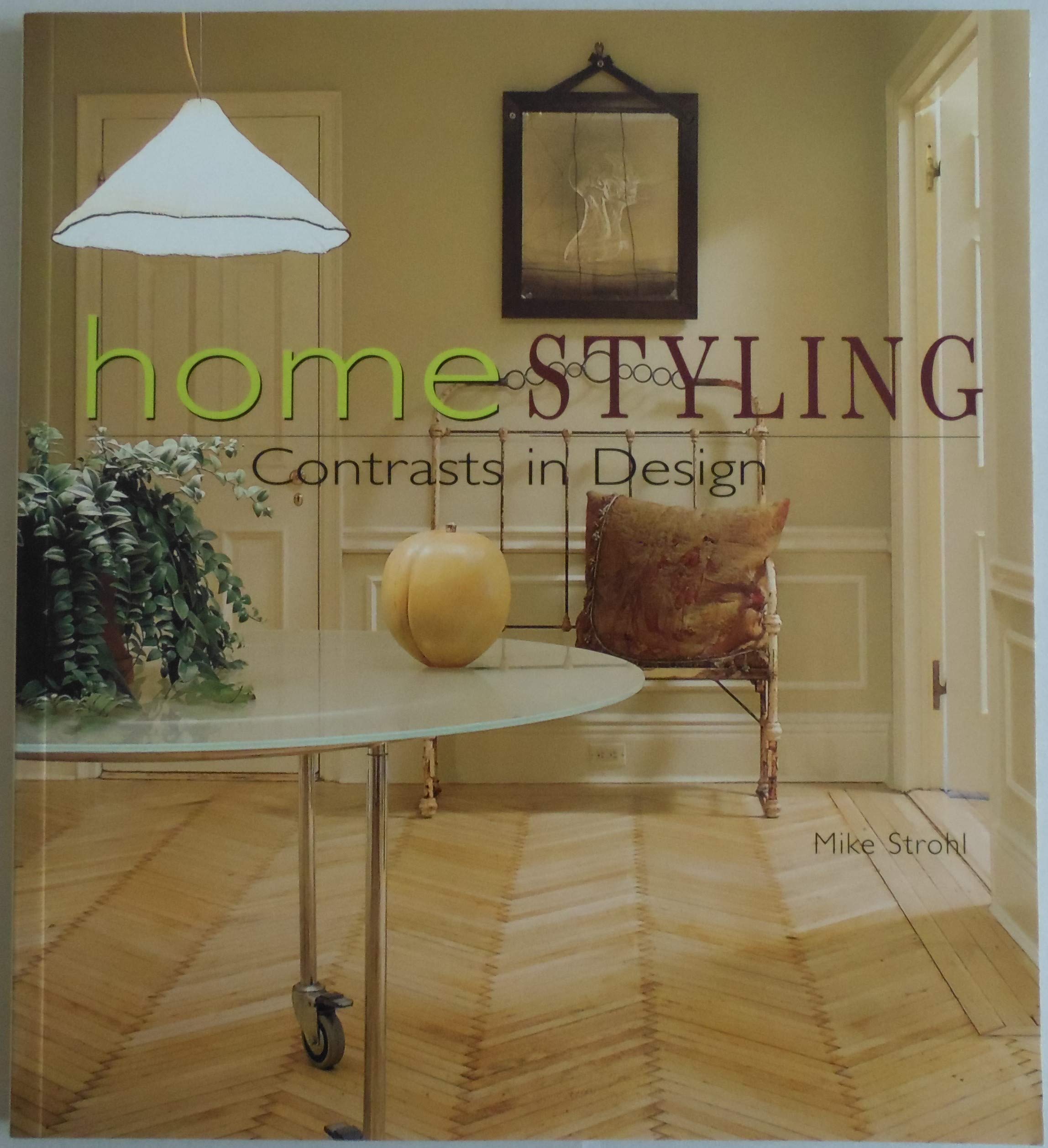 Homestyling: Contrasts in Design,Used