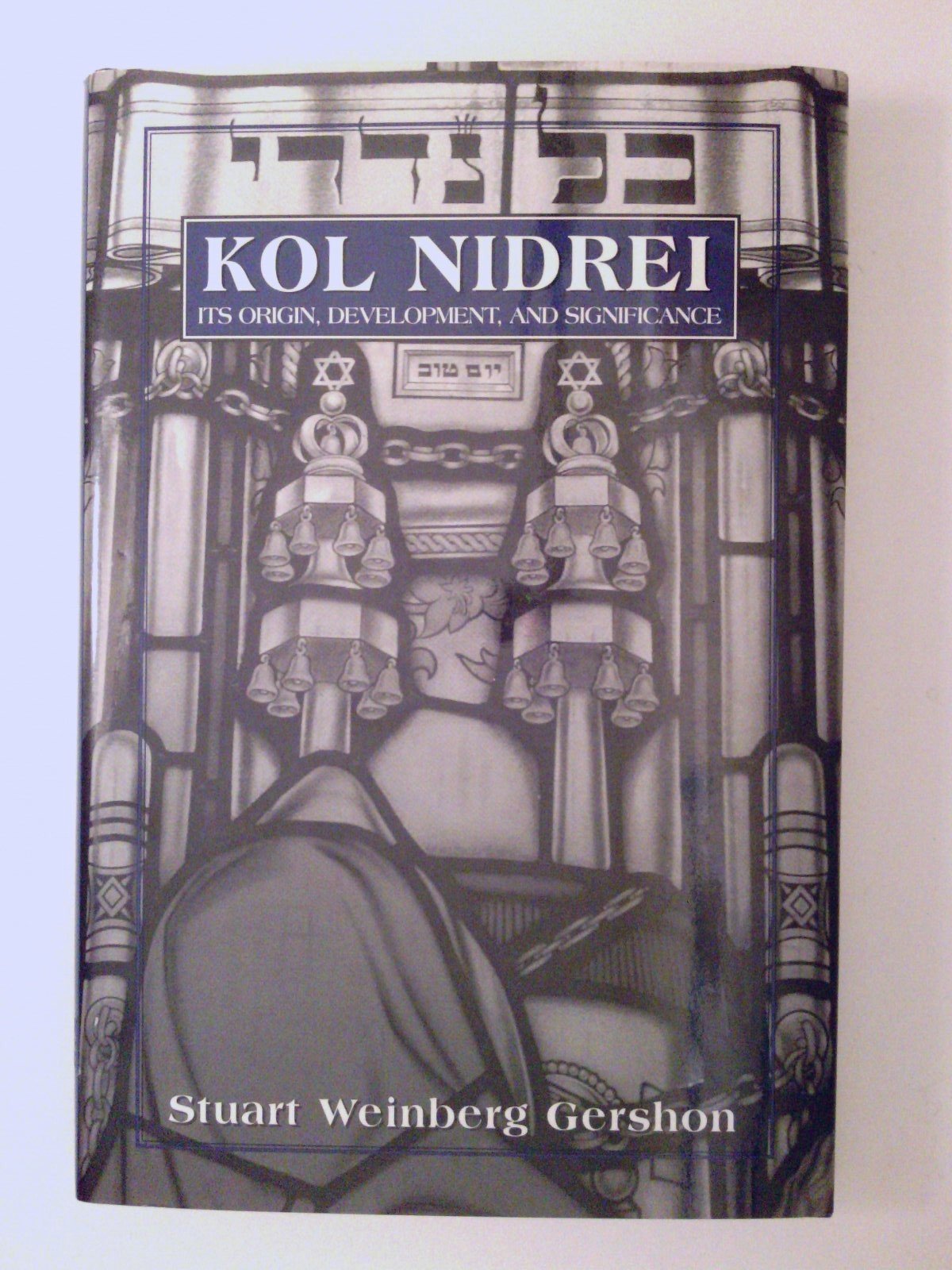 Kol Nidrei: Its Origin, Development & Significance,Used