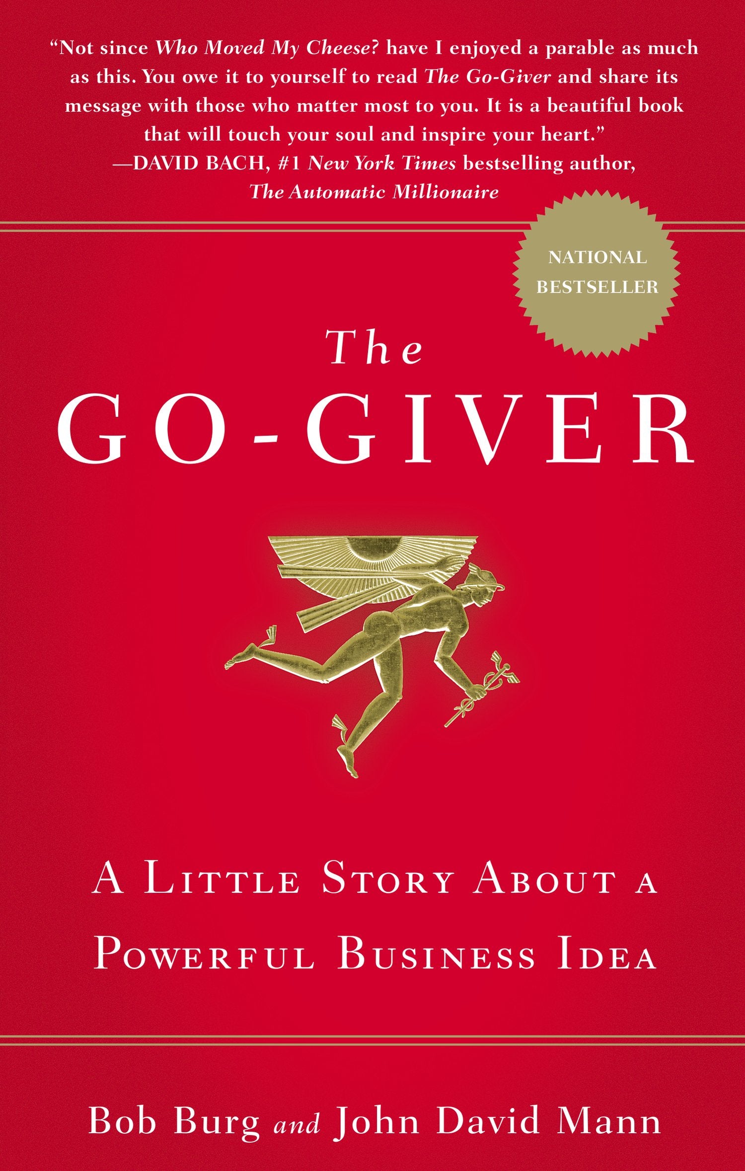 The Gogiver: A Little Story About A Powerful Business Idea