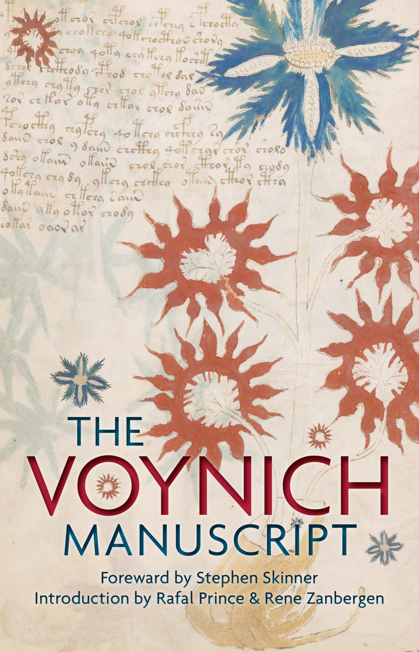 The Voynich Manuscript: The Complete Edition Of The World' Most Mysterious And Esoteric Codex