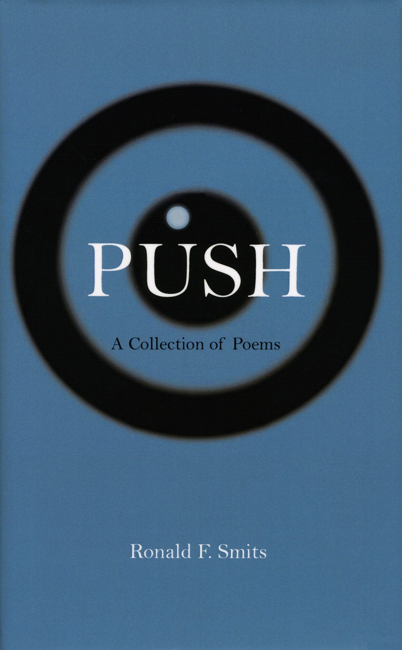 Push: A Collection of Poems,Used