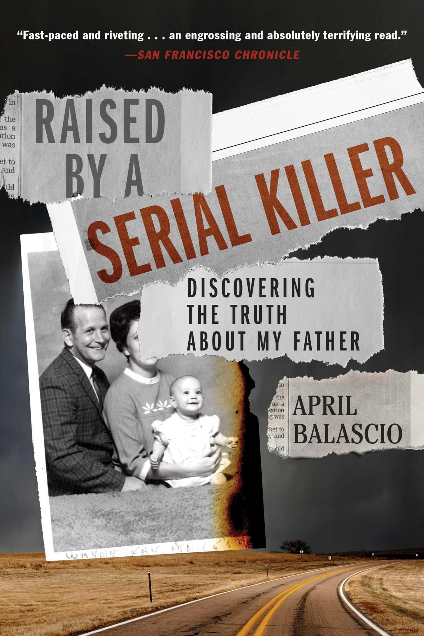 Raised By A Serial Killer: Discovering The Truth About My Father