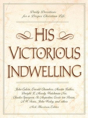 His Victorious Indwelling,Used