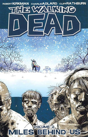 The Walking Dead, Vol. 2: Miles Behind Us,New