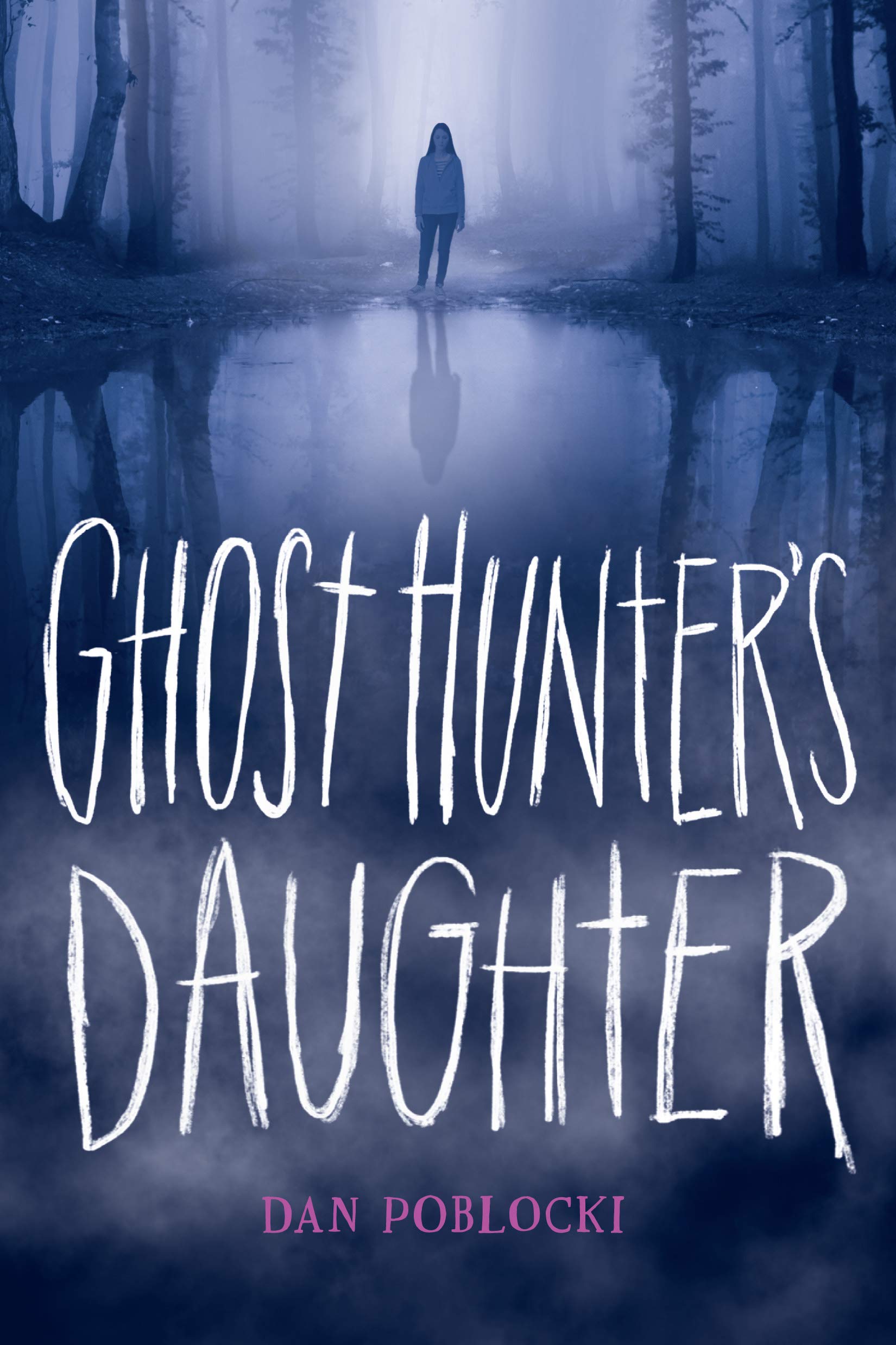 Ghost Hunter s Daughter