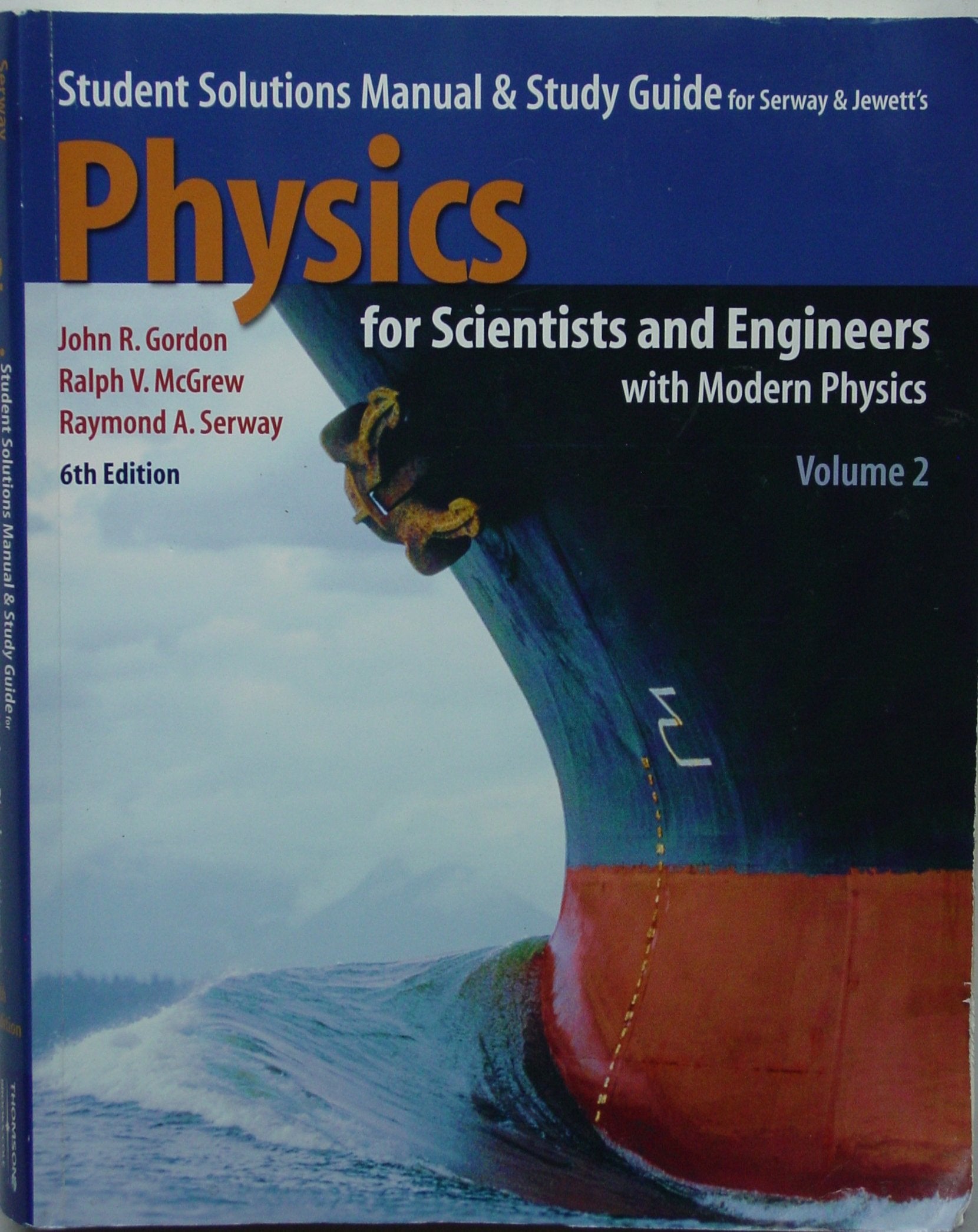 Physics for Scientists and Engineers (Student Solutions Manual & Study Guide) Volume 2,Used