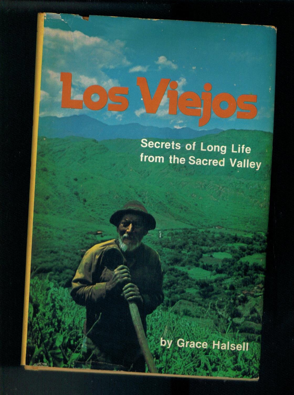 Los Viejos: Secrets of Long Life from the Sacred Valley,Used