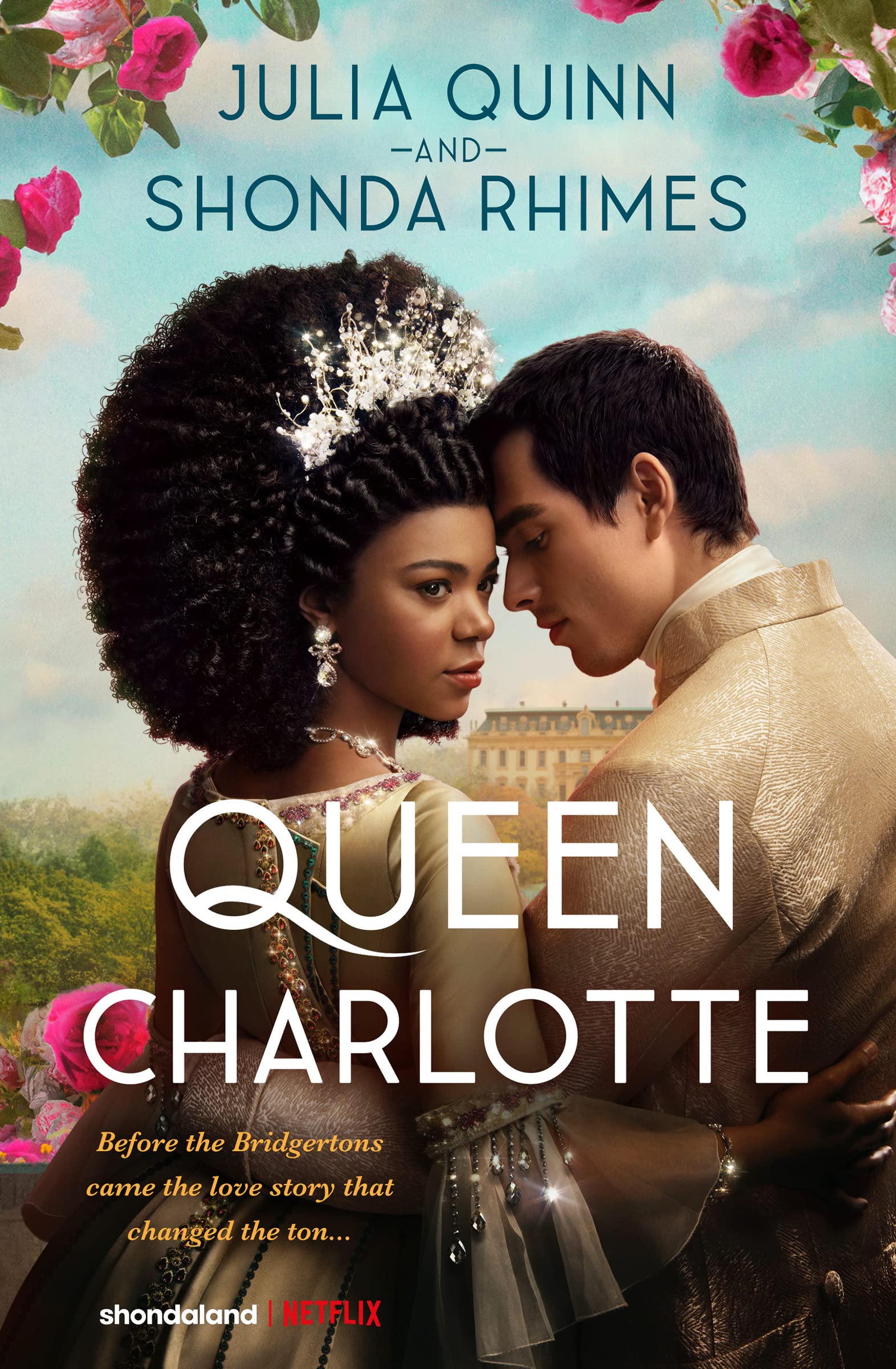 Queen Charlotte: Before Bridgerton Came a Love Story That Changed the Ton?,New